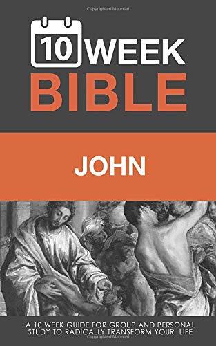 Cover of John: A 10 Week Bible Study