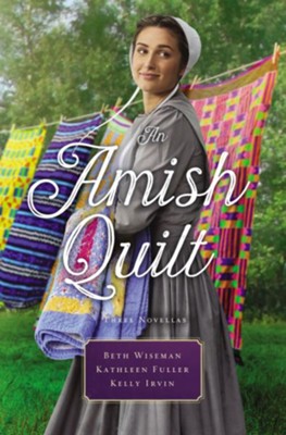 Cover of An Amish Quilt: Patchwork Perfect, A Bid for Love, A Midwife's Dream - eBook