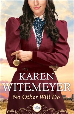 Cover of No Other Will Do (Ladies of Harper's Station Book #1) - eBook
