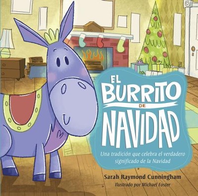 Cover of El burrito de Navidad: Una tradicion que celebra el verdadero significado de la Navidad - eBook