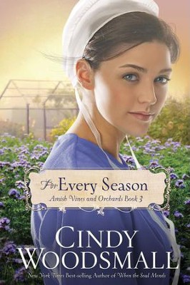 Cover of For Every Season: Book Three in the Amish Vines and Orchards Series - eBook