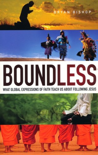 Cover of Boundless: What Global Expressions of Faith Teach Us about Following Jesus