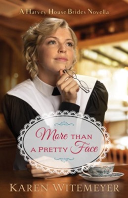 Cover of More than a Pretty Face (A Harvey House Brides Novella): A Patchwork Family Novella - eBook