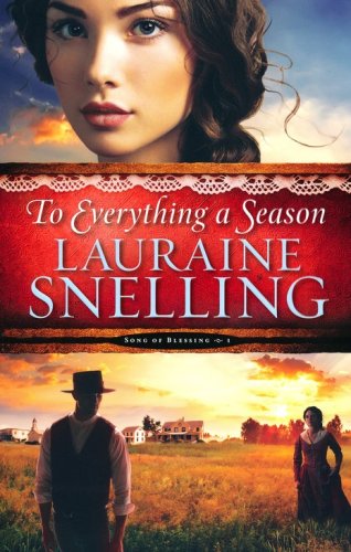 Cover of To Everything a Season, Song of Blessing Series #1