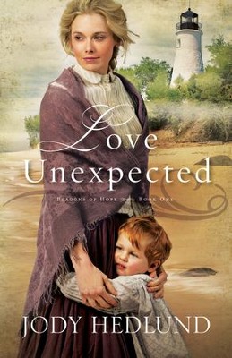 Cover of Love Unexpected, Beacons of Hope Series #1 - eBook