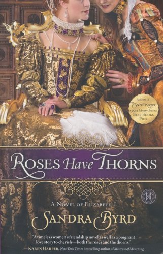 Cover of Roses Have Thorns: Elizabeth I