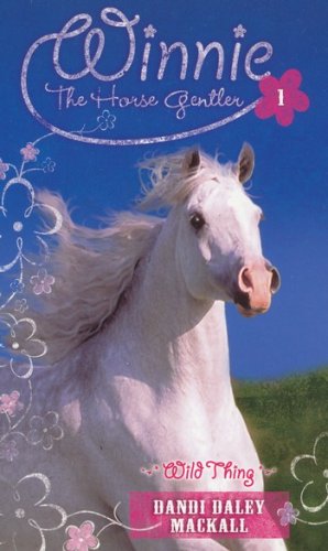 Cover of Wild Thing, Winnie the Horse Gentler #1