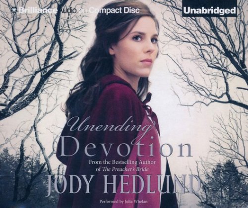Cover of Unending Devotion - unabridged audio book on CD