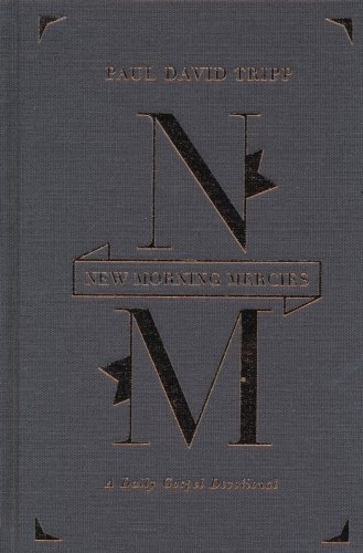 Cover of New Morning Mercies: A Daily Gospel Devotional, Special Edition