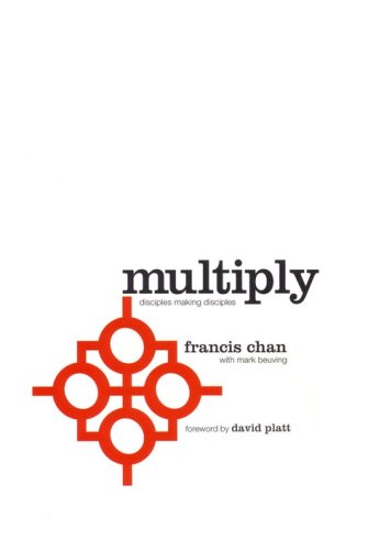 Cover of Multiply: Disciples Making Disciples