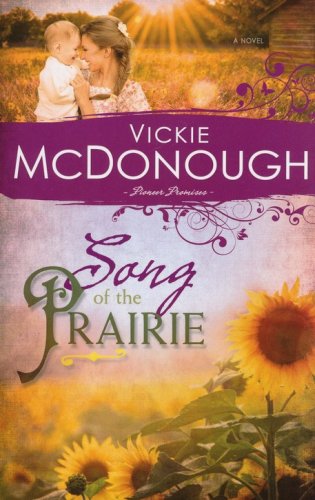 Cover of Song Of The Prairie, Pioneer Promises Series #3