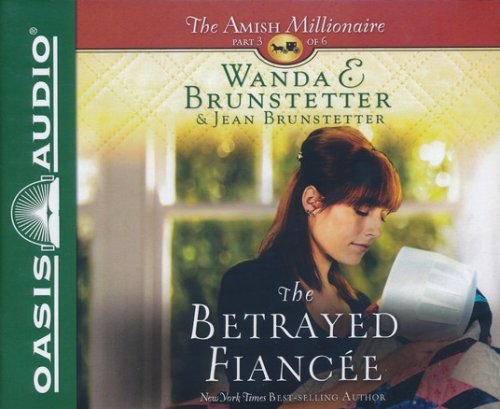 Cover of The Betrayed Fiancee - unabridged audio book on CD