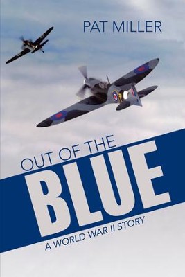 Cover of Out of the Blue: A World War II Story - eBook