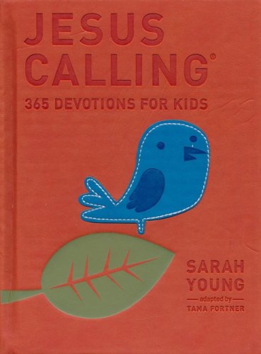 Cover of Jesus Calling: 365 Devotions for Kids: Deluxe Edition
