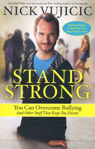 Cover of Stand Strong: You Can Overcome Bullying (and Other Stuff That Keeps You Down)