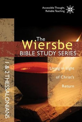 Cover of The Wiersbe Bible Study Series: 1 & 2 Thessalonians: Living in Light of Christ's Return - eBook