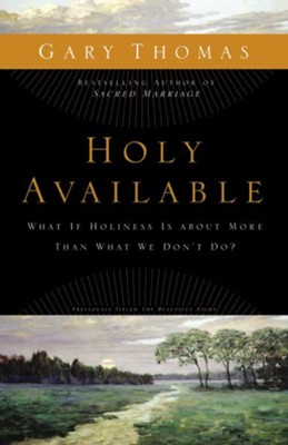 Cover of Holy Available: What If Holiness Is about More Than What We Don't Do? - eBook