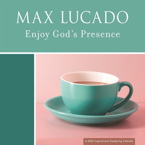 Cover of 2022 Wall Calendar, Max Lucado