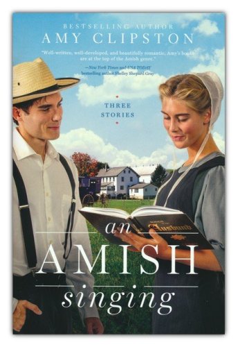 Cover of An Amish Singing: Three Stories