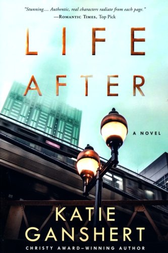 Cover of Life After, A Novel