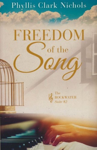 Cover of Freedom of the Song: The Rockwater Suite, #2