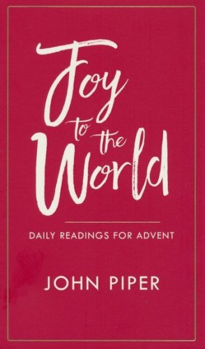 Cover of Joy to the World: Daily Readings for Advent