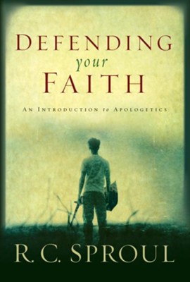 Cover of Defending Your Faith: An Introduction to Apologetics - eBook