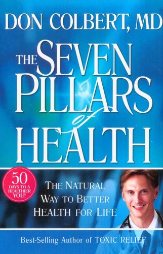 Cover of The Seven Pillars of Health: The Natural Way to Better Health for Life