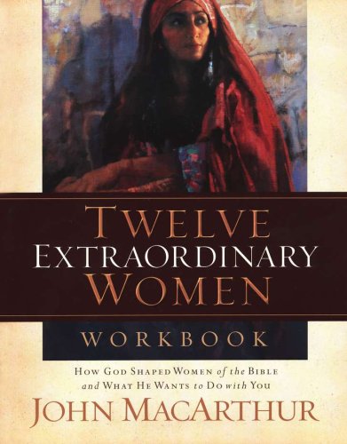 Cover of Twelve Extraordinary Women Workbook