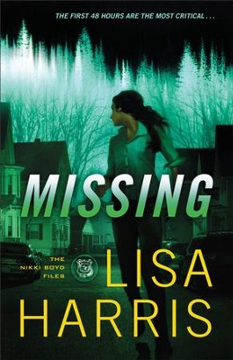 Cover of Missing (The Nikki Boyd Files Book #2): A Novel - eBook