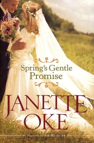 Cover of Spring's Gentle Promise, Seasons of the Heart Series #4