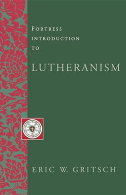 Cover of Fortress Introduction to Lutheranism
