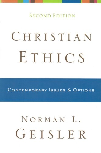 Cover of Christian Ethics: Contemporary Issues & Options, Second Edition