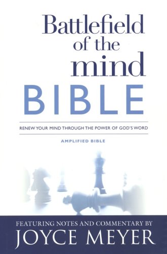 Cover of Battlefield of the Mind Bible: Renew Your Mind Through the Power of God's Word