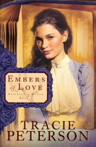Cover of Embers of Love, Striking a Match Series #1