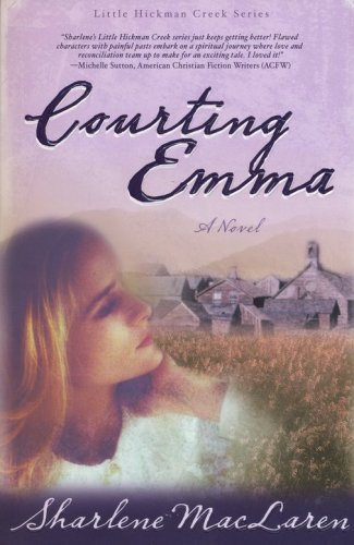 Cover of Courting Emma, Little Hickman Creek Series #3