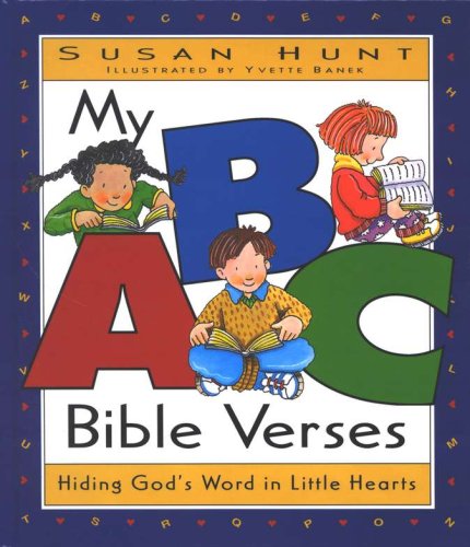 Cover of My ABC Bible Verses: Hiding God's Word in Little Hearts