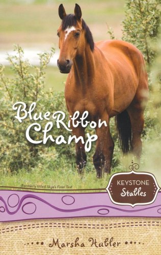 Cover of #6: Blue Ribbon Champ