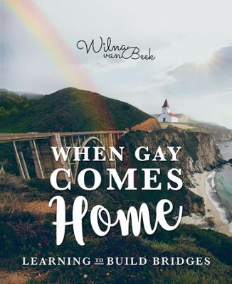 Cover of When Gay Comes Home: Learning to Build Bridges