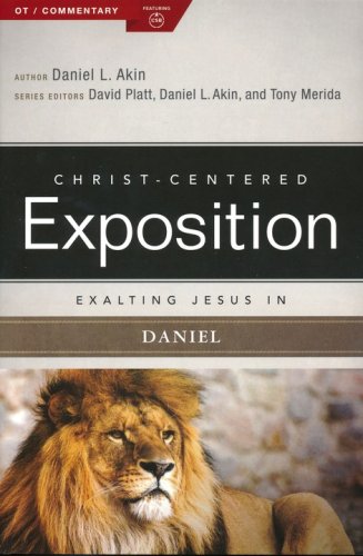 Cover of Christ-Centered Exposition Commentary: Exalting Jesus in Daniel