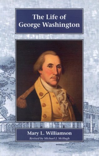 Cover of The Life of George Washington, Grades 6-9