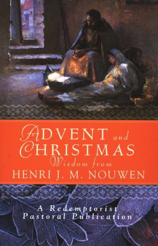 Cover of Advent and Christmas Wisdom from Henri J.M. Nouwen