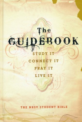 Cover of NRSV Student Bible, Softcover Study It, Connect It, Pray It, Live It