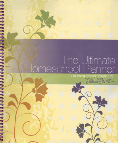 Cover of The Ultimate Homeschool Planner (Yellow Cover)