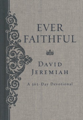 Cover of Ever Faithful: A 365-Day Devotional