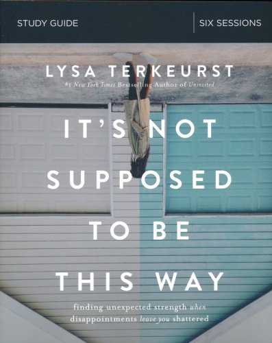 Cover of It's Not Supposed to Be This Way, Study Pack (DVD and Study Guide)
