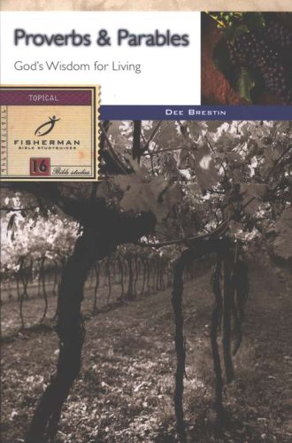 Cover of Proverbs & Parables: God's Wisdom for Living, Fisherman Bible Studyguides