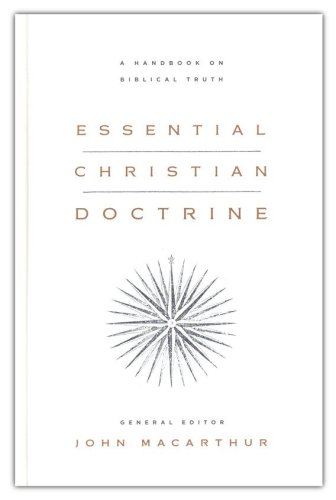 Cover of Essential Christian Doctrine: A Handbook on Biblical Truth