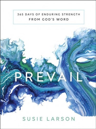 Cover of Prevail: 365 Days of Enduring Strength from God's Word