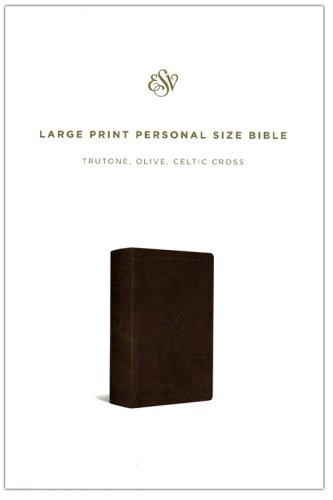 Cover of ESV Large-Print Personal-Size Bible--soft leather-look, olive with Celtic cross design